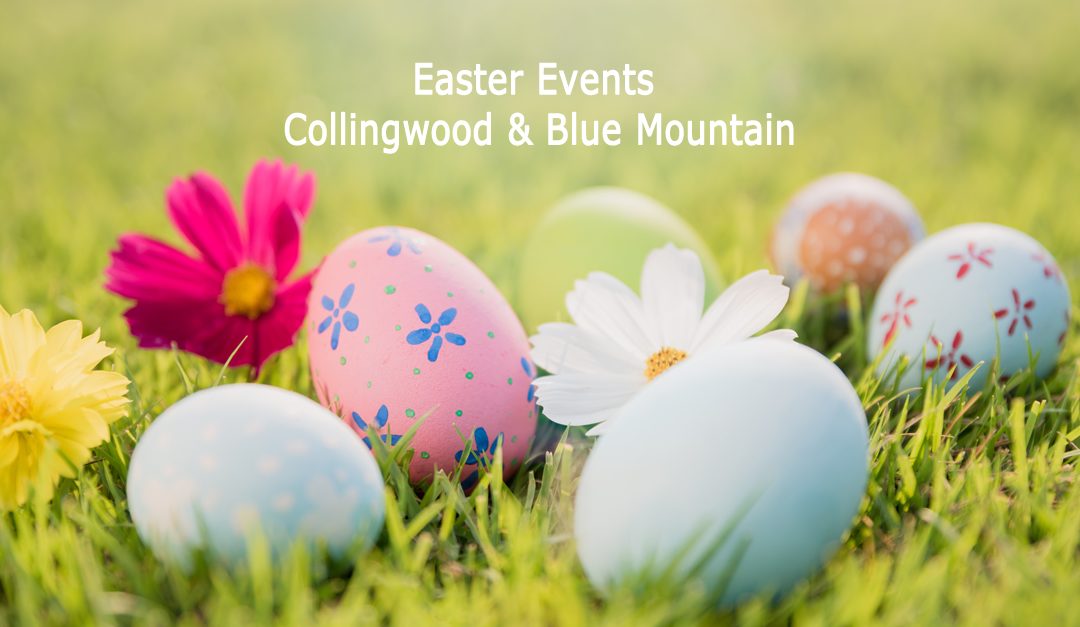 Easter Weekend in Collingwood & Blue Mountains